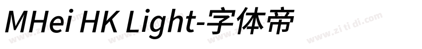 MHei HK Light字体转换